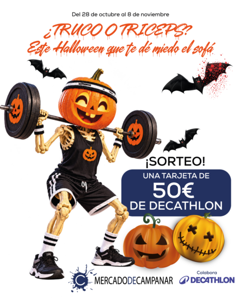 ¿Truco o tríceps? Sorteo de una tarjeta de 50 € de Decathlon en el Mercado de Campanar